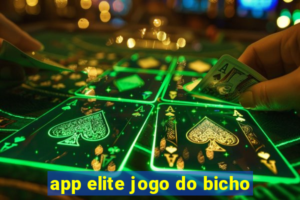 app elite jogo do bicho